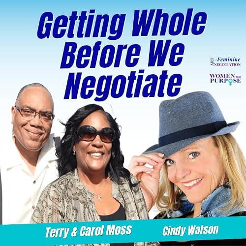 312: Getting Whole Before We Negotiate