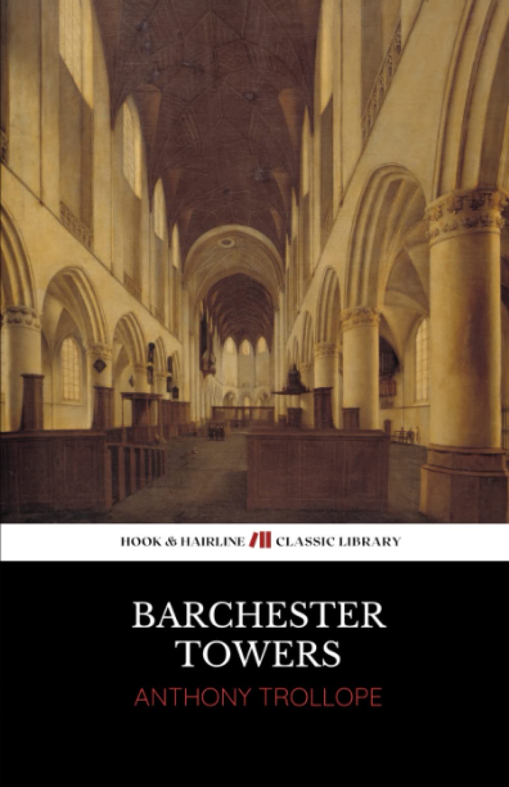 Barchester Towers: Chronicles of Barsetshire, Book 2 (Annotated)