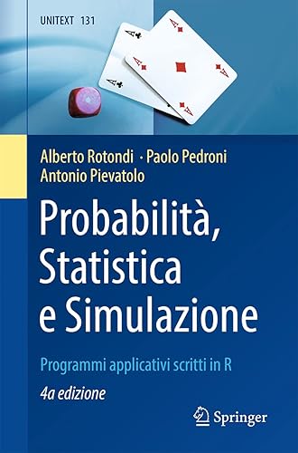 Probabilità, statistica e simulazione: Programmi applicativi scritti in R: 131