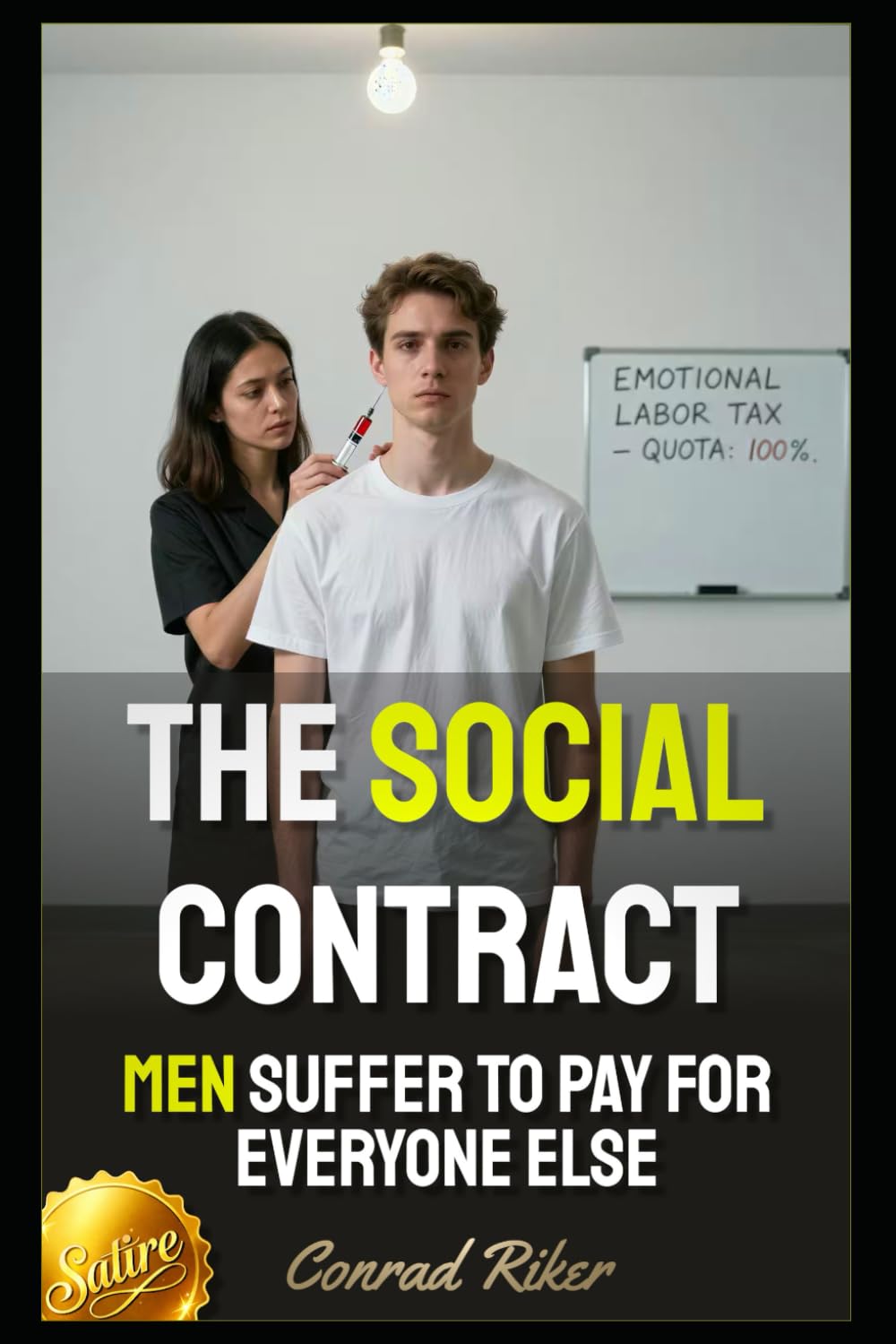 The Social Contract: Men Suffer To Pay For Everyone Else (Redpilled Female Supremacy (satire))
