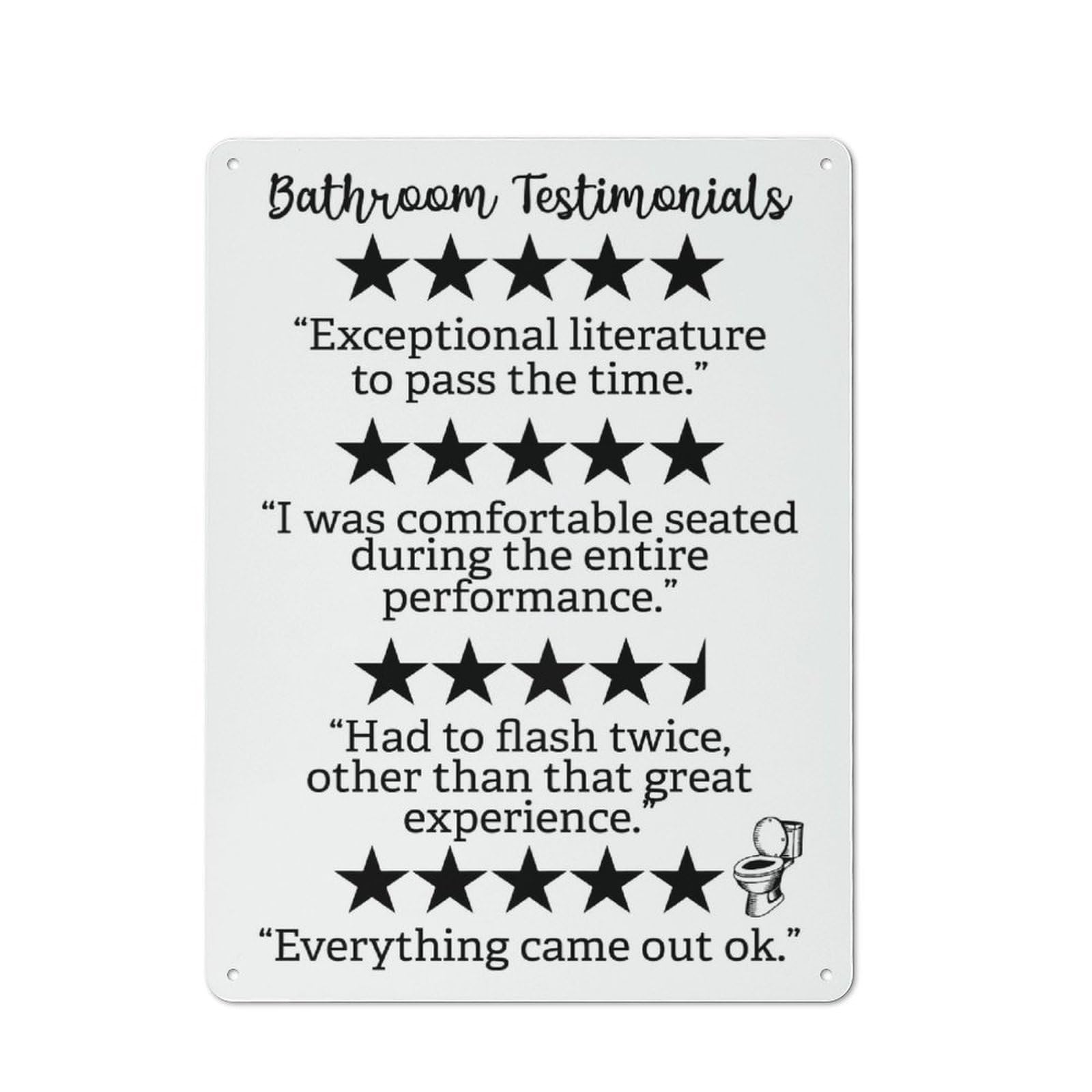 Junmoney Bathroom Humor Testimonial Printed Metal Sign 40X30cm For Hobby Room Or Studio, For Creative Interior Collectors