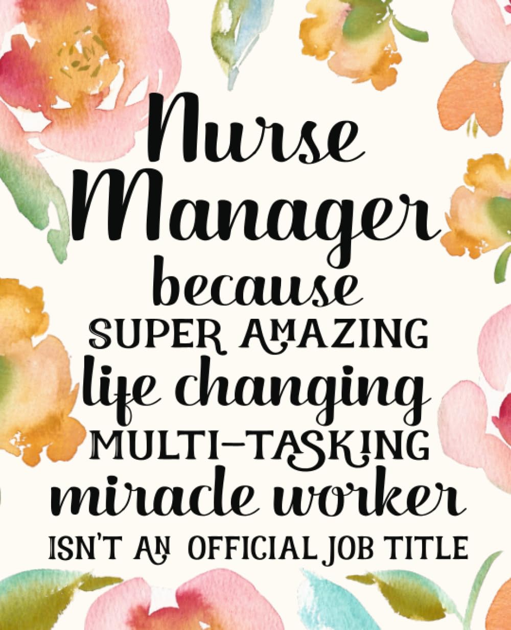 Nurse Manager Gifts: Funny Thank You Appreciation Present for Friends, Family or Coworkers