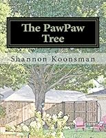 The PawPaw Tree 1535057939 Book Cover