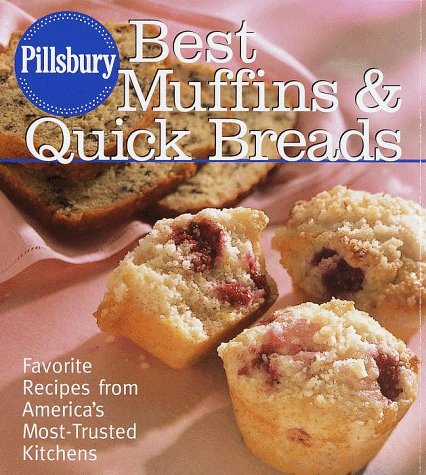Pillsbury: Best Muffins and Quick: Best Muffins and Quick