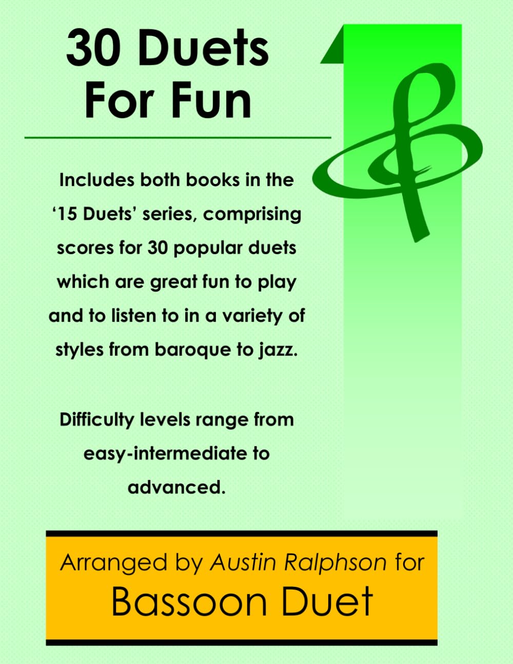 30 Bassoon Duets for Fun (popular classics volumes 1 and 2) - various levels (Woodwind solos, duets and ensembles)