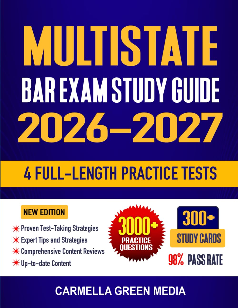 Multistate Bar Exam Study Guide 2026-2027: Proven Strategies & Tactics for the Complete MBE Exam Review with 4 Full-Length Practice Tests and Detailed Answer Explanations
