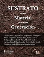 Sustratos como material de última generación