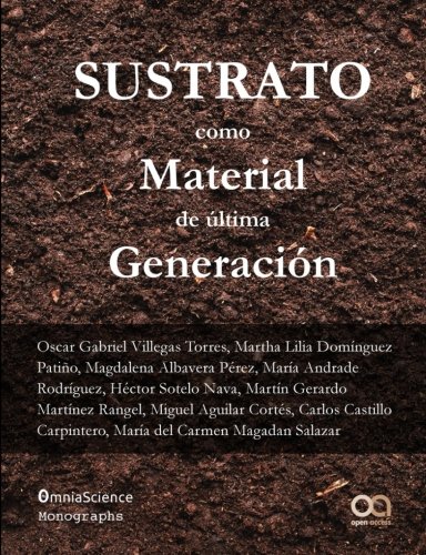 Sustratos como material de última generación