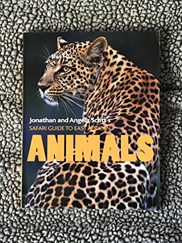Safari Guide to East African Animals