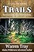 Trails: Living In The Alaska Wilderness