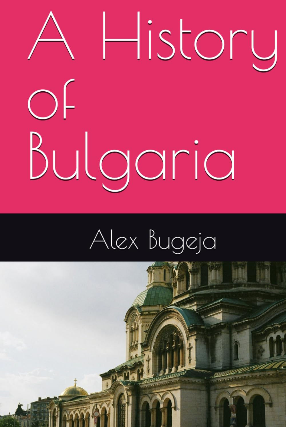 A History of Bulgaria