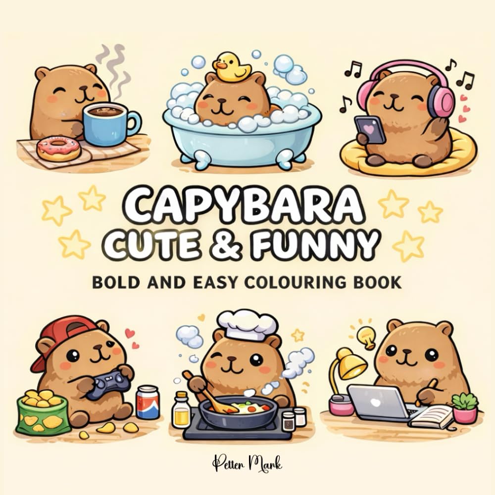 Capybara Cute & Funny: Bold and Easy Colouring Book