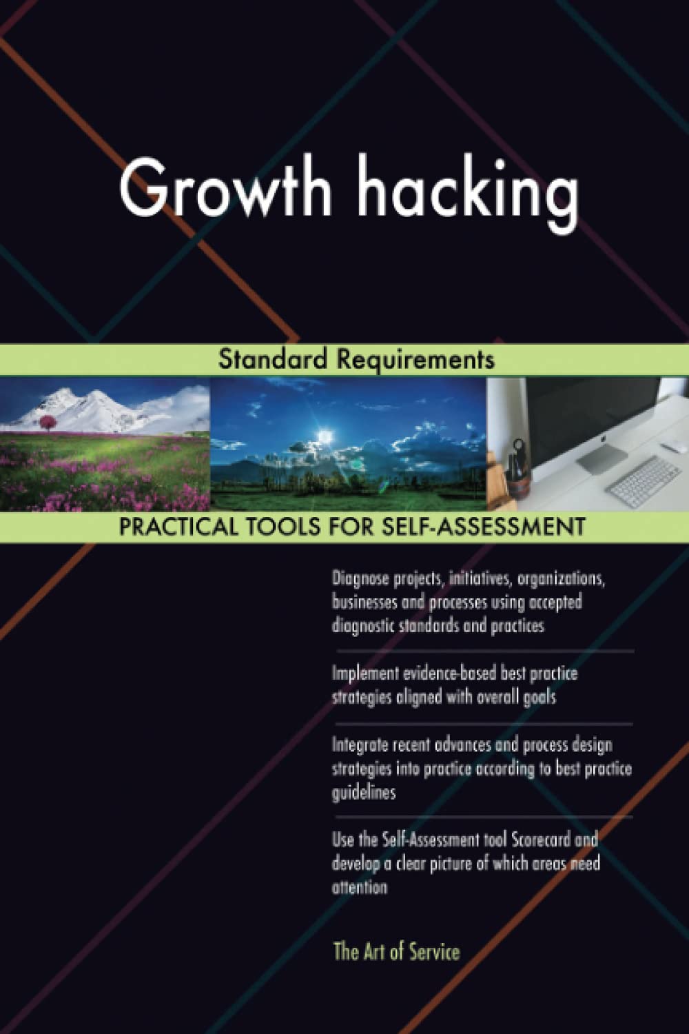 Growth hacking Standard Requirements