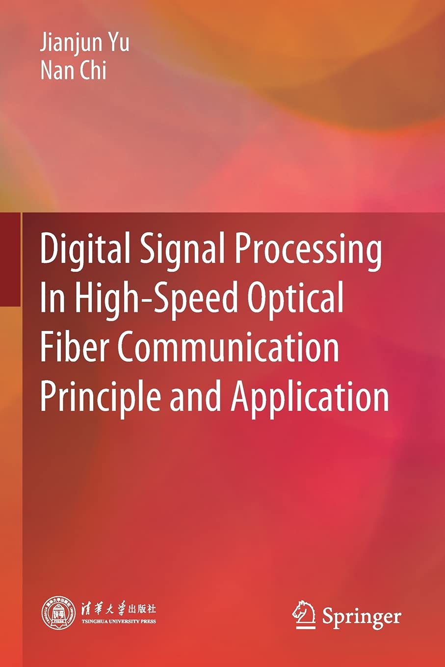 Buy Digital Signal Processing In HighSpeed Optical Fiber Communication