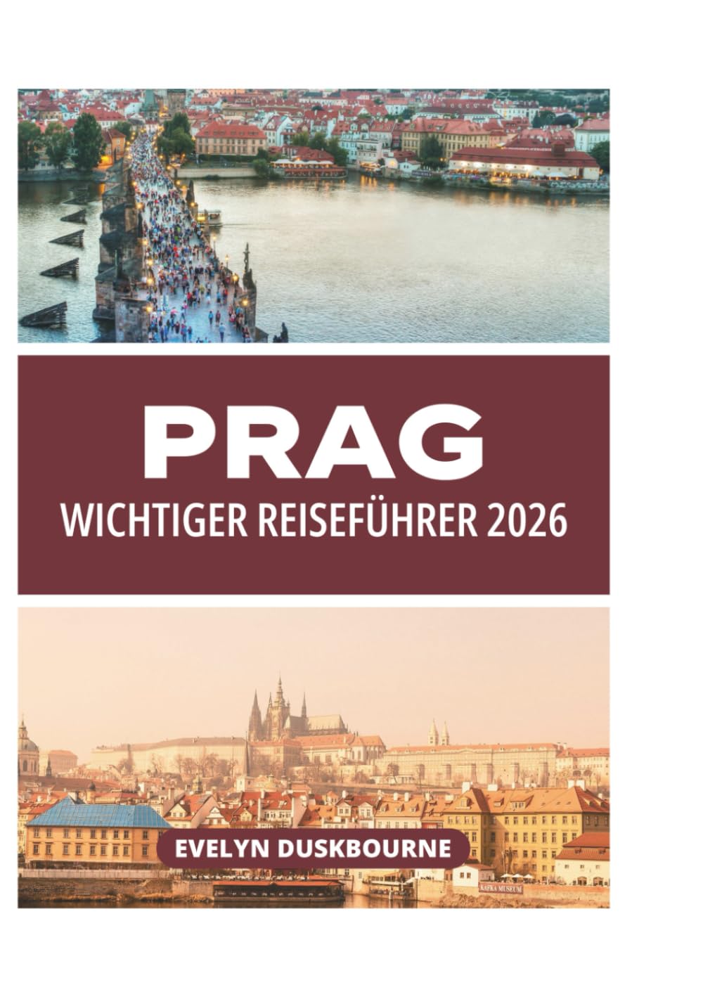 PRAG WICHTIGER REISEFÜHRER 2026