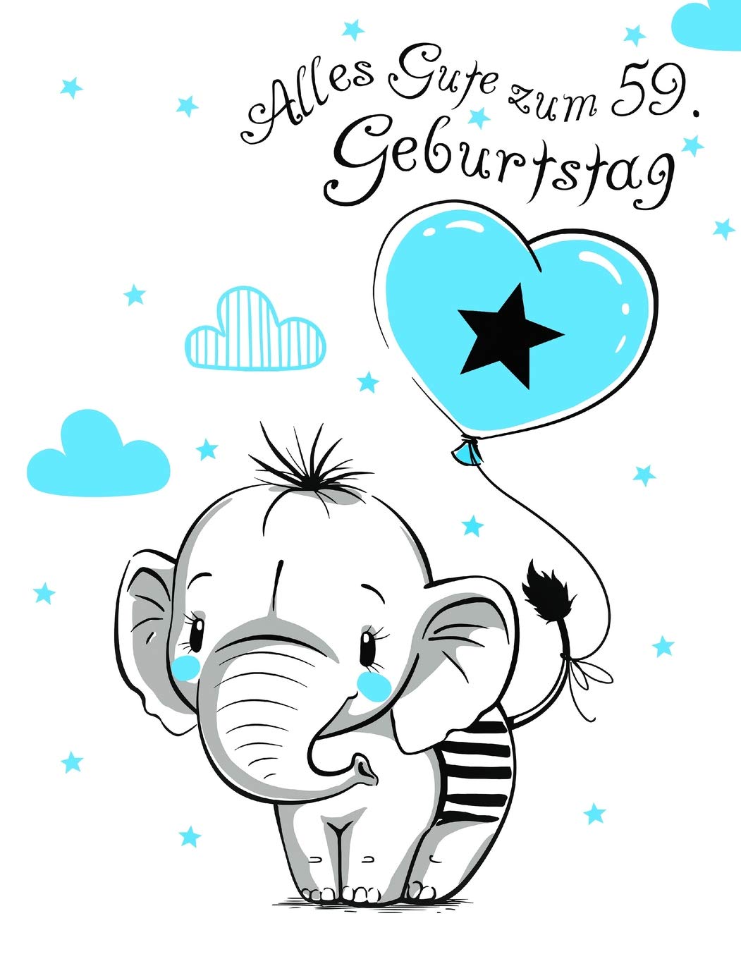 Alles Gute zum 59. Geburtstag: Besser als eine Geburtstagskarte! Niedliches Elefantgeburtstagsbuch, das als Tagebuch oder Notizbuch benutzt werden kann.