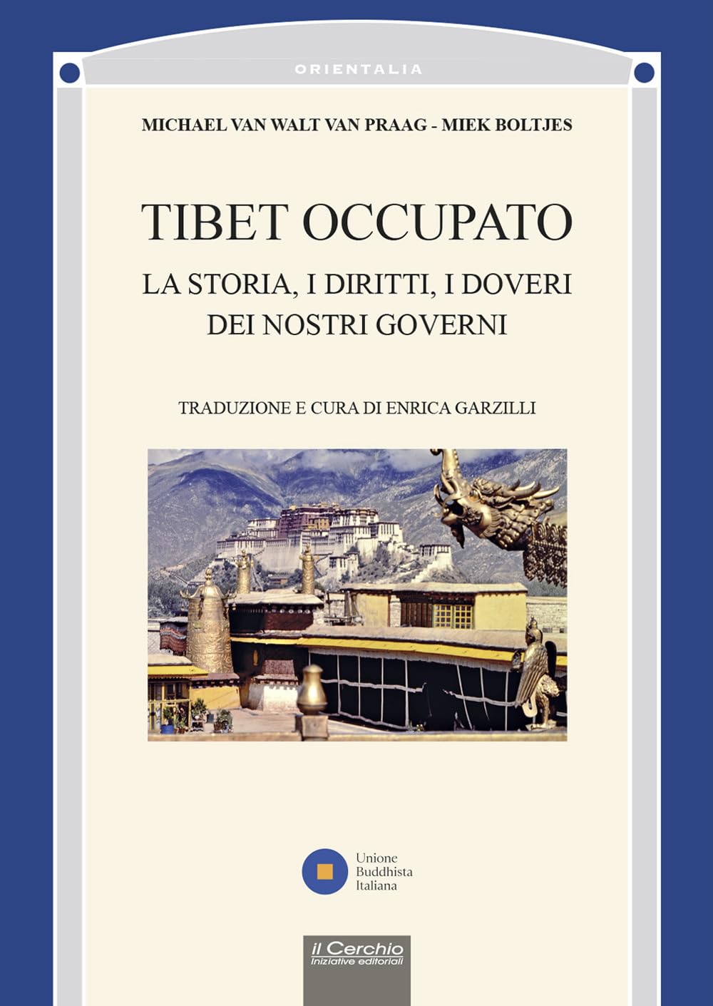 Tibet Occupato. La Storia, I Diritti, I Doveri Dei Nostri Governi - 4