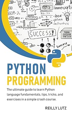 Python programming: The ultimate beginners guide to learn Python ...