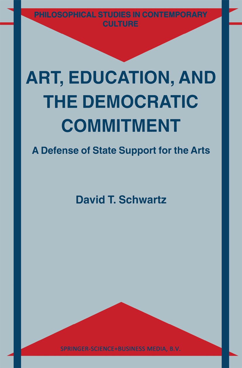 Art, Education, and Democratic Commitment livre de philosophie politique format Kindle