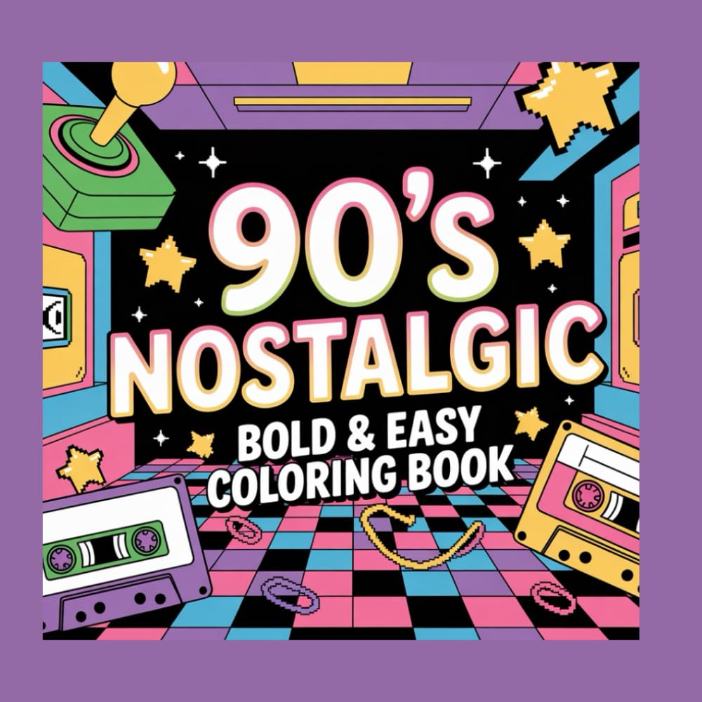 90's Nostalgic: Bold & Easy Coloring Book