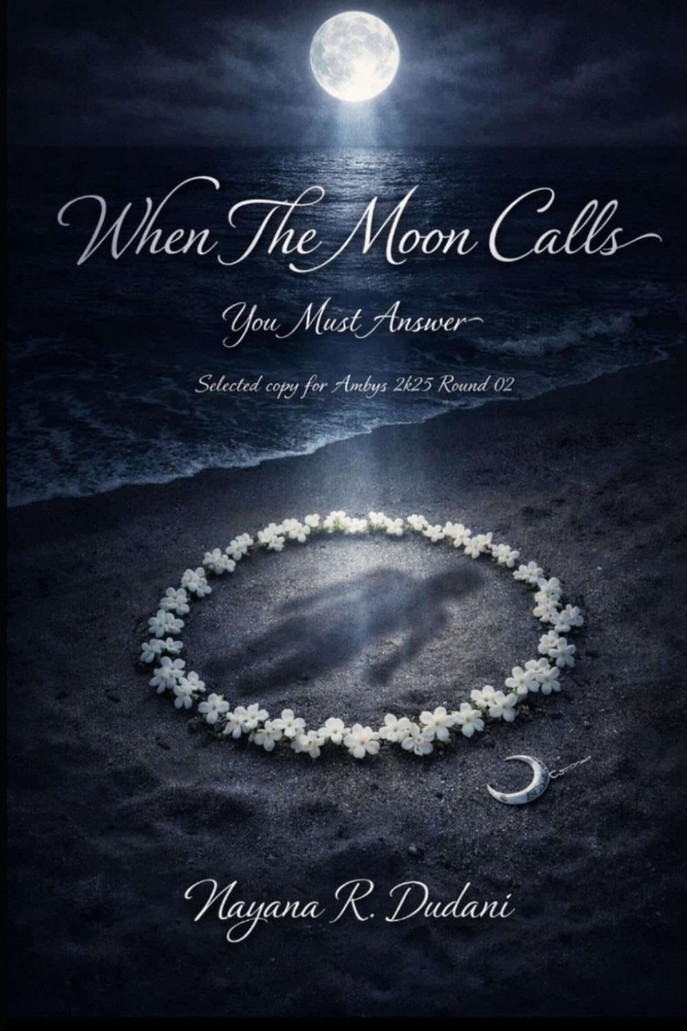 When The Moon Calls: You Must Answer (The "Calls" Series)