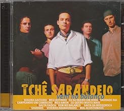 Tchê Sarandeio - Cd Vem No Balanço - 2002