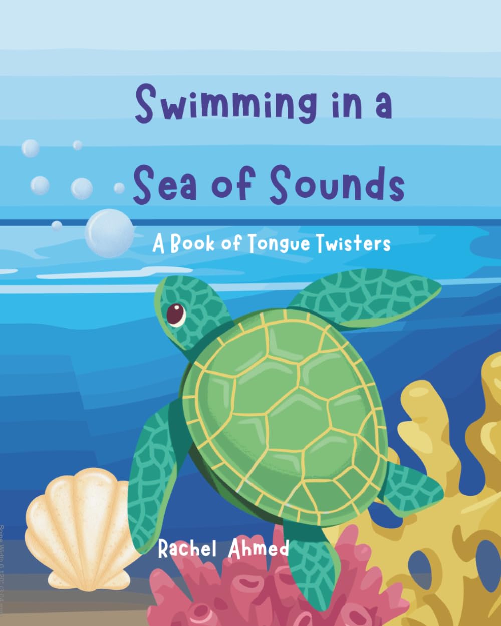 Swimming in a Sea of Sounds: A Book of Tongue Twisters