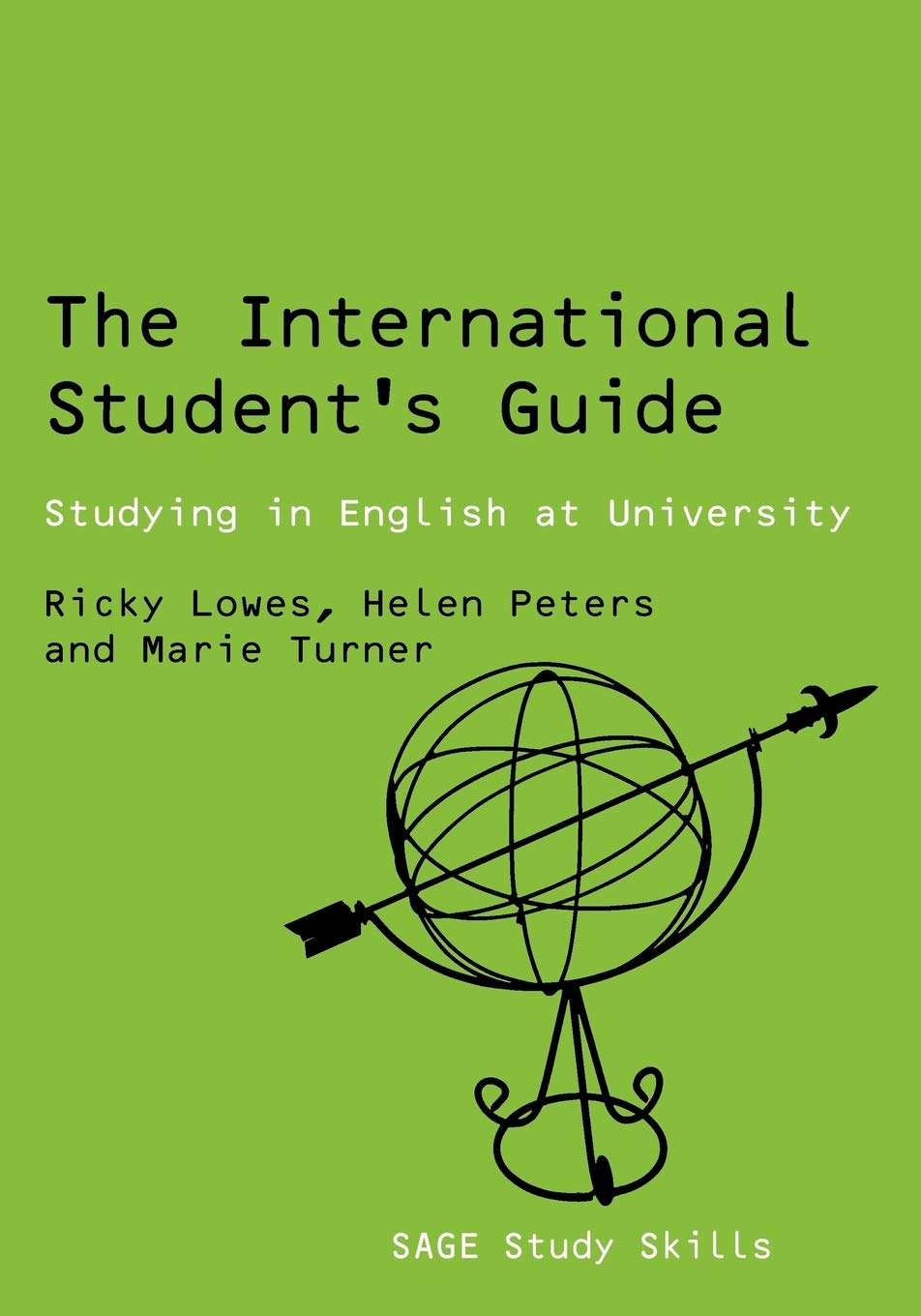 The International Student's Guide: Studying in English at University (SAGE Stud