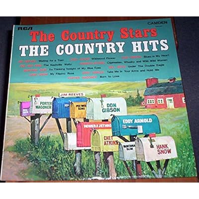 Country Stars Country Hits - Bill Boyd - Hank Snow - Don Gibson - Montana Slim - Porter Wagoner etc 10 Great Titles 12 inch 33 rpm LP Vinyl Album Record - see pictures for all titles