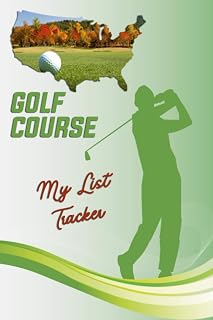 Golf Course List Tracker: US golf course book | Document Your Way Through 100 Rounds of Golf | 211 Pages | 100 golf course list | List of Top 100 Golf Courses in us