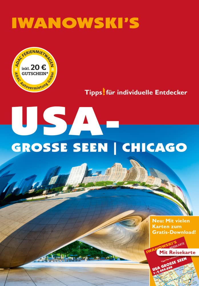 Iwanowski's Reisebuchverlag Usa-Große Seen / Chicago - Reiseführer Von Iwanowski: Individualreiseführer Mit Extra-Reisekarte Und Karten-Download (Reisehandbuch)