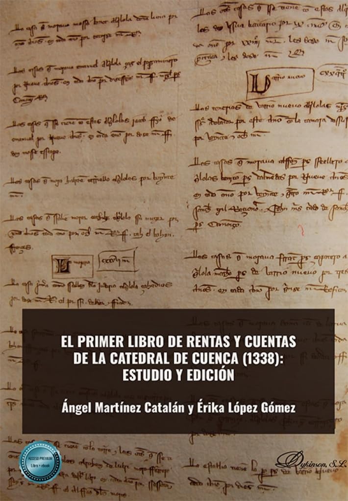 El primer libro de rentas y cuentas de la catedral de cuenca (1338): estudio y edición