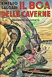  Il boa delle caverne.