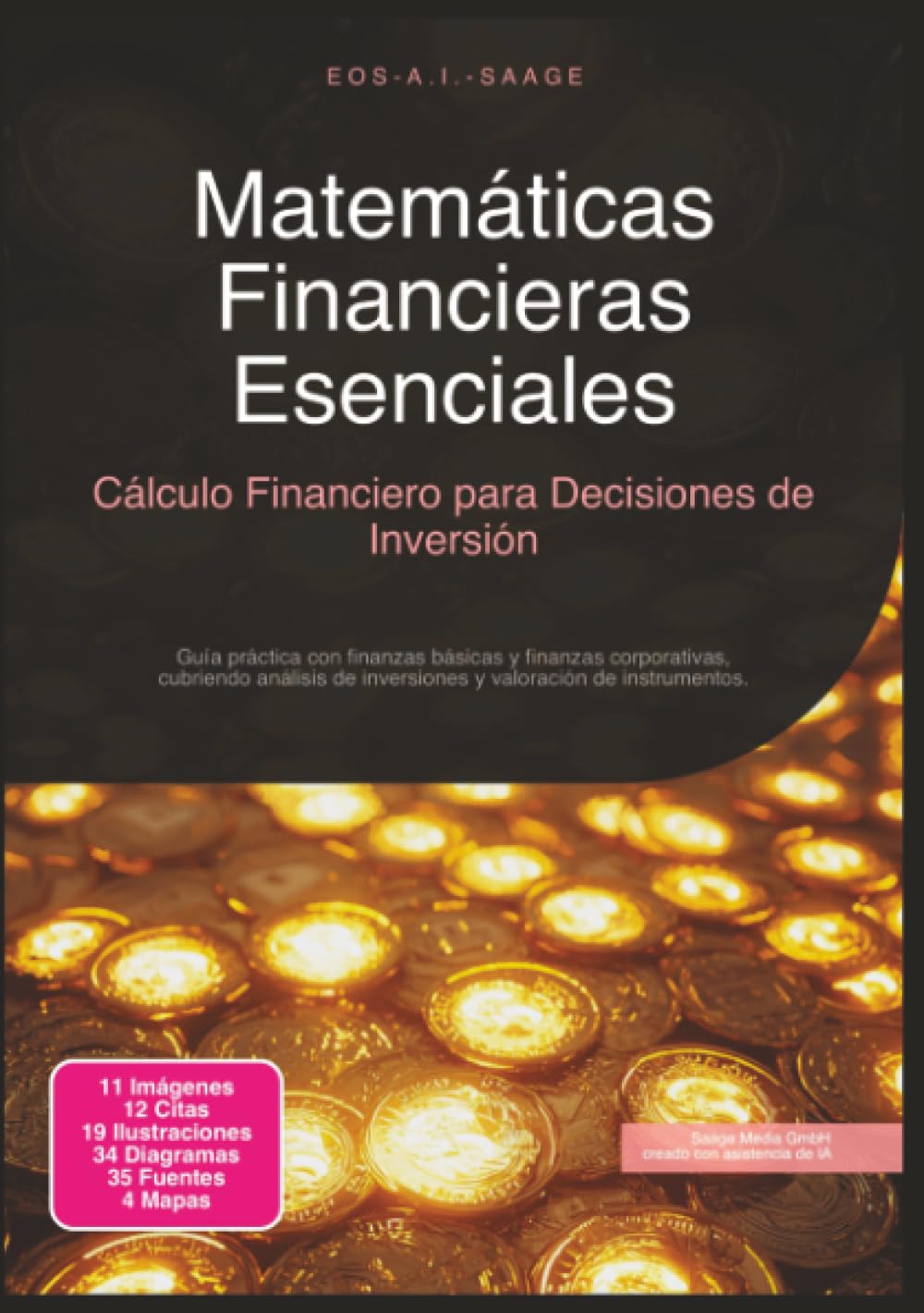 Matemáticas Financieras Esenciales: Cálculo Financiero para Decisiones de Inversión (Finanzas)