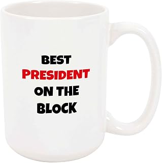 Best President On The Block Coffee Mug - Funny Gift Idea for Family/Friend/Coworker, Ceramic Cup, Birthday/Christmas/Holiday/White Elephant Present, 11 Oz