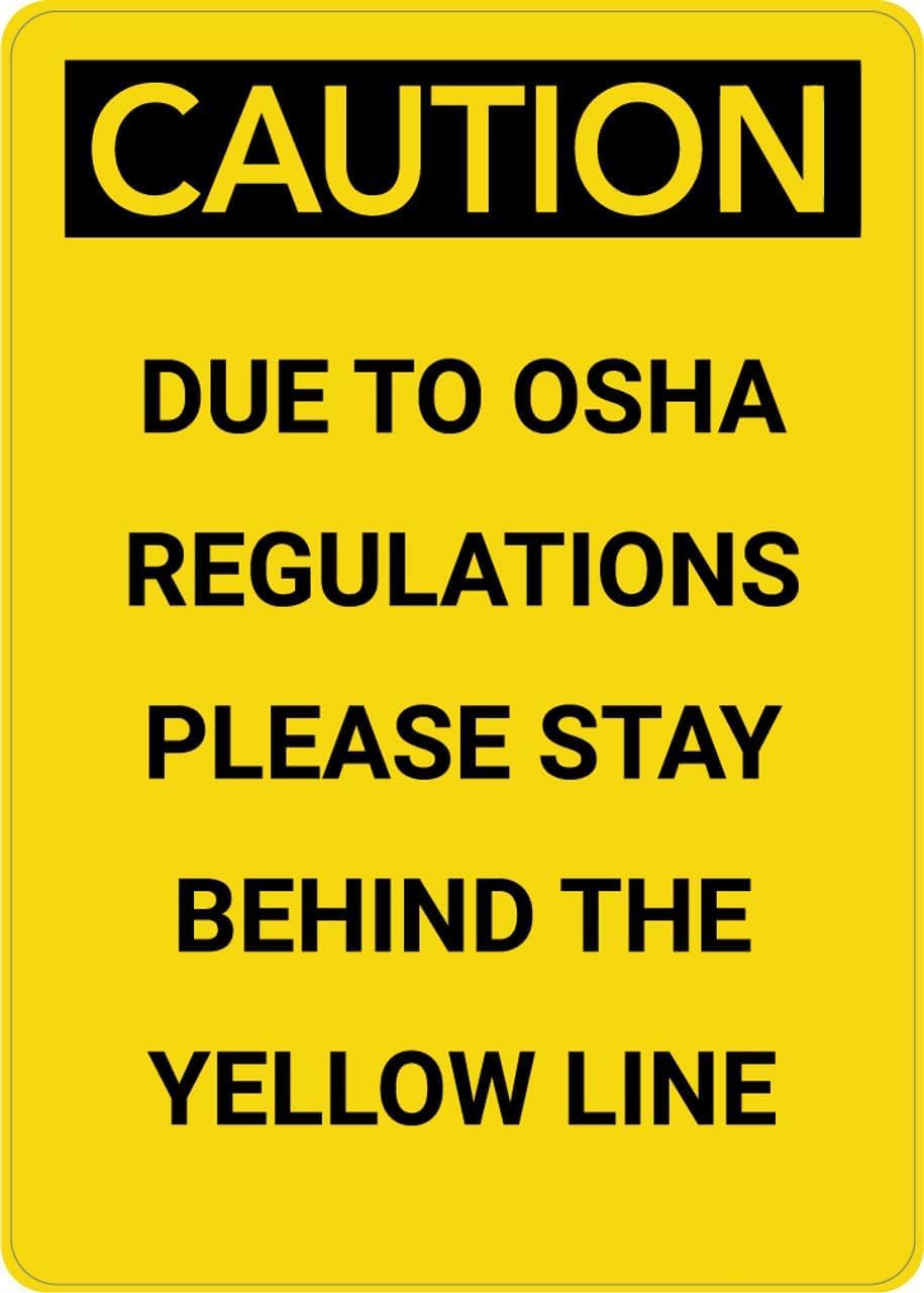 Stay Behind Yellow Line Caution Sign, Workplace Safety Alert Easy Install Metal Sign 12x8 Inch