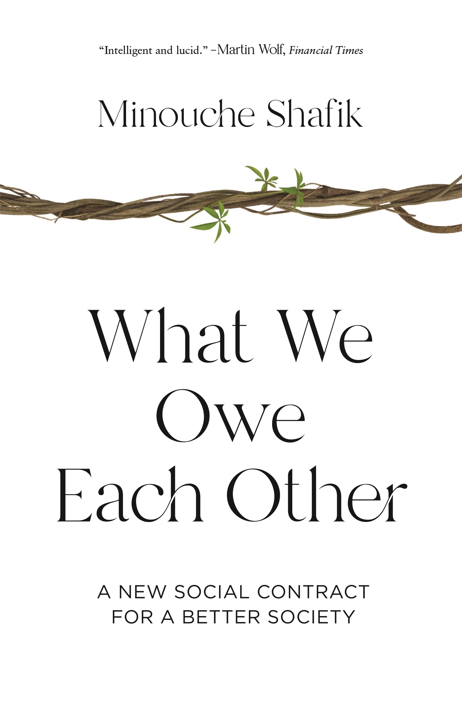 What We Owe Each Other: A New Social Contract for a Better Society
