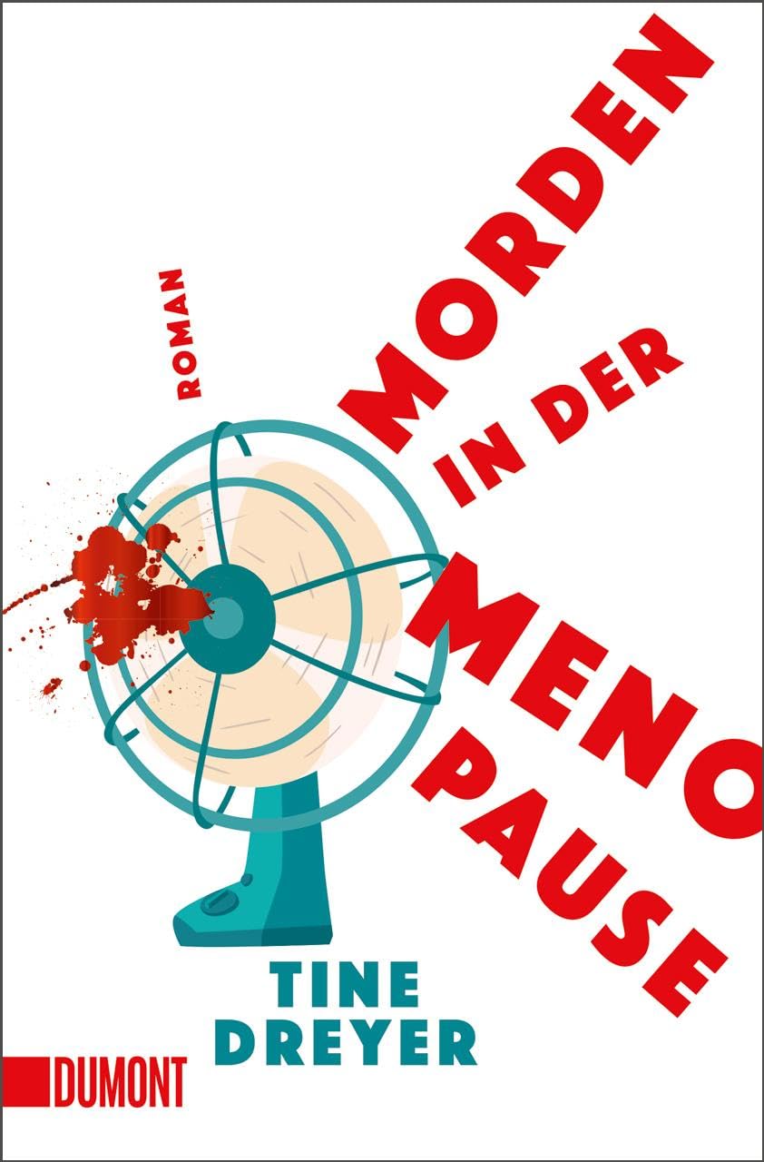 Morden in der Menopause: Roman