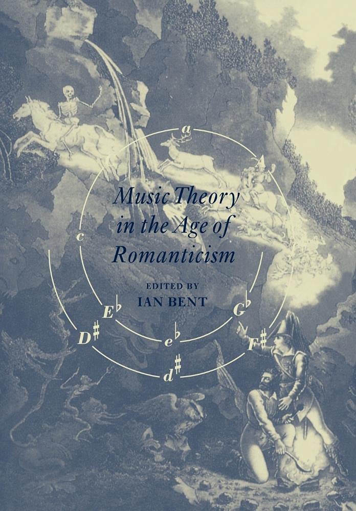 Music Theory in Age of Romanticism-Bent, Ian Ian Bent,