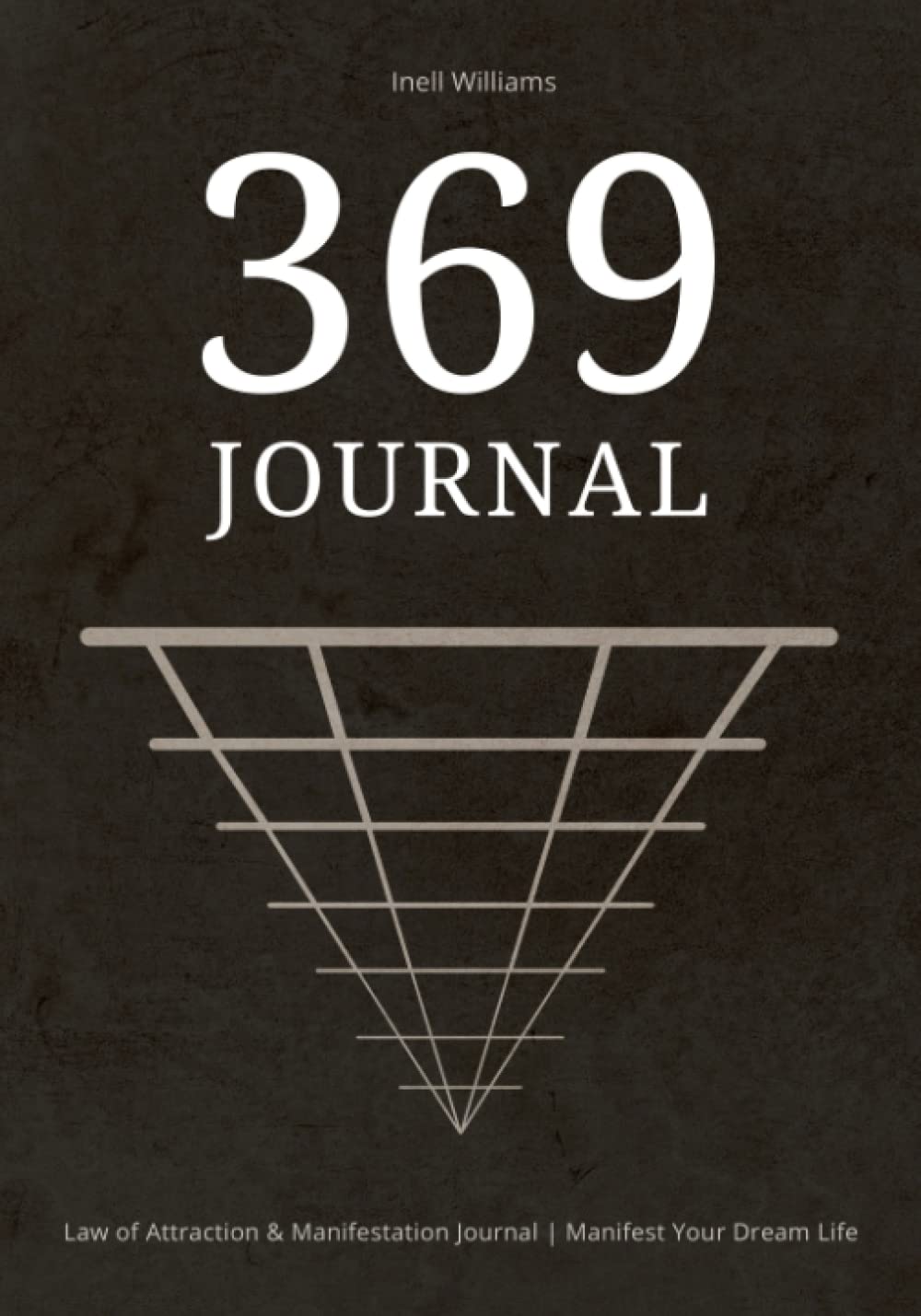 369 Journal: Undated Daily Weekly 369 Method for Law of Attraction & Manifestation | Diary Prompts, Affirmations, Gratitude | Manifest Your Dream Life