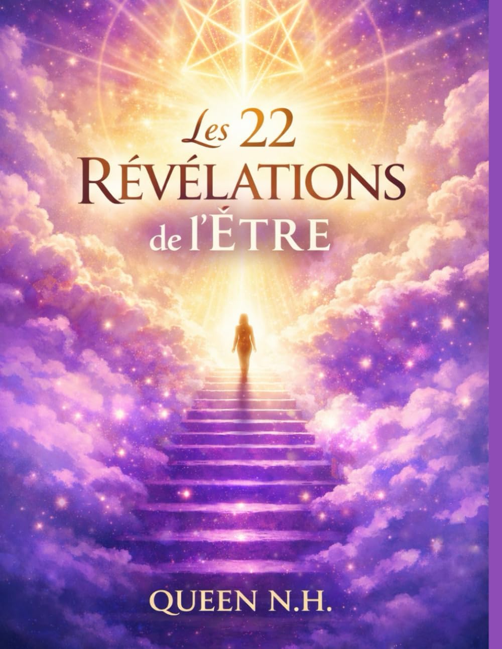 Les 22 Révélations de l'ËTRE (Révélation à la guérison de l'humanité)