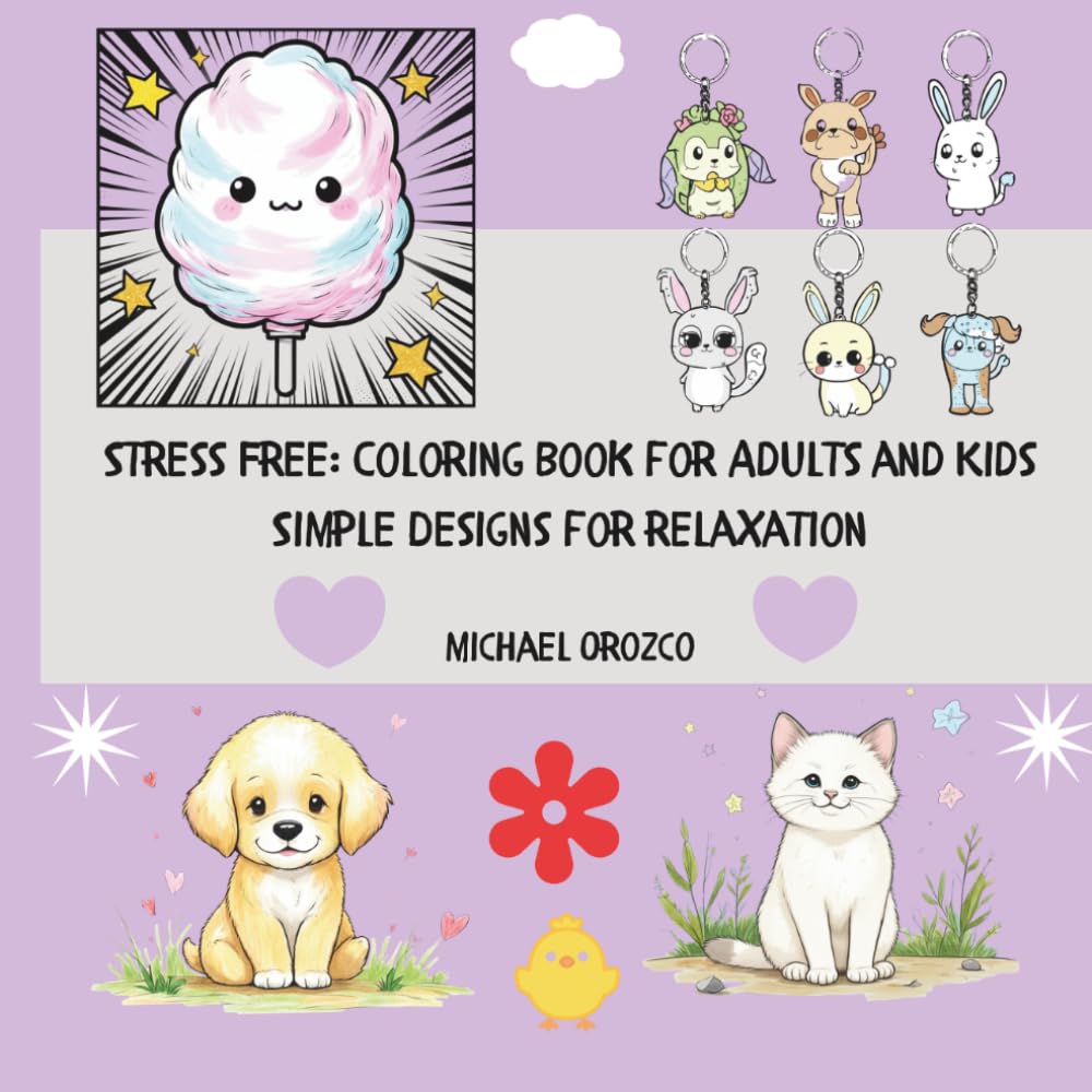 Stress Free: Coloring Book for Adults and Kids: Simple Designs for Relaxation