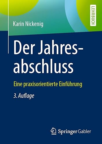 Der Jahresabschluss - eine praxisorientierte Einführung