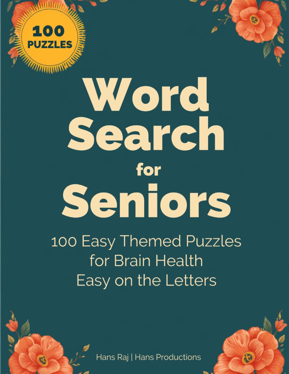 Word Search for Seniors: 100 Easy Themed Puzzles for Brain Health, Relaxation & Fun