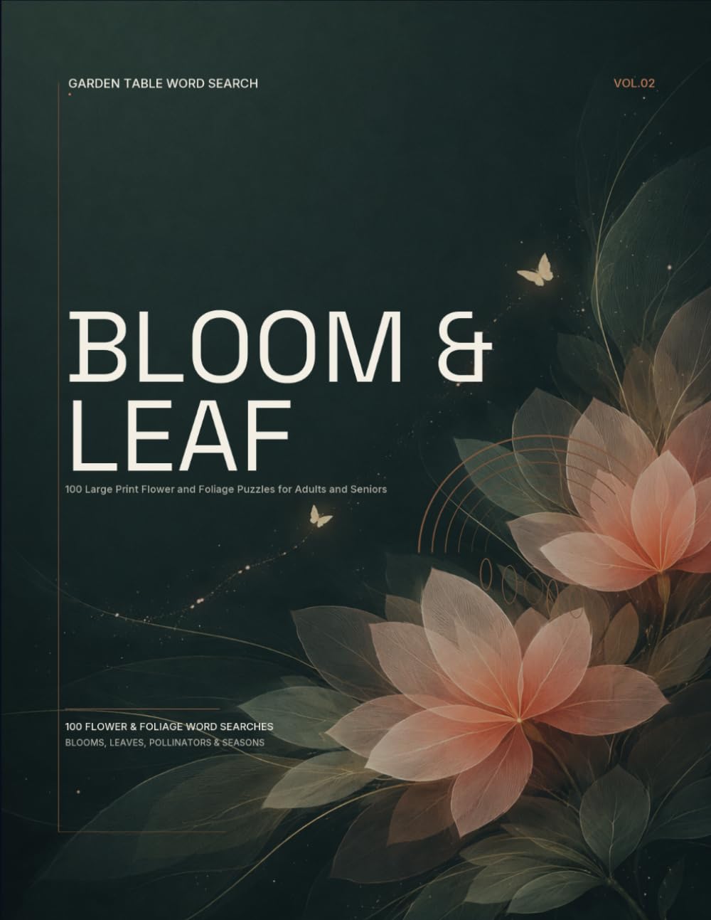 Garden Table Word Search: Bloom & Leaf: Large Print Flower and Foliage Word Searches
