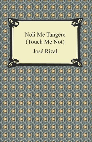 Noli Me Tangere (Touch Me Not)