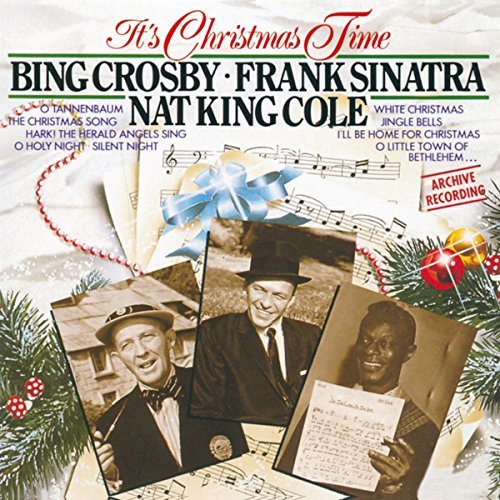 Amazon.com: Bing Crosby, Frank Sinatra And Nat King Cole - It's
