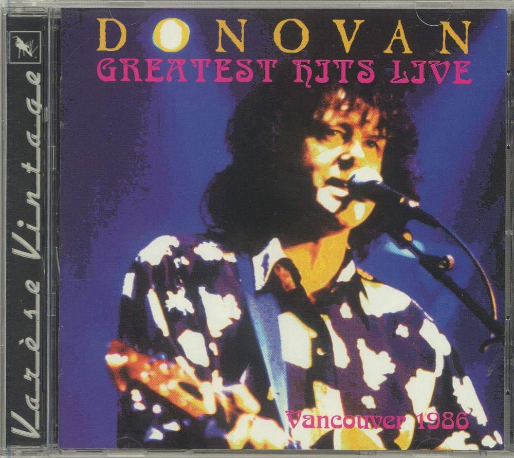 Greatest Hits Live Vancouver 1986 Donovan Amazon.de Musik
