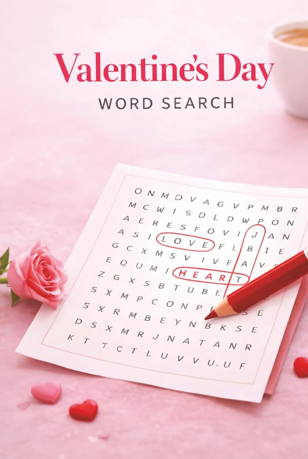 Valentine Word Search: 100 Valentine Word Search Puzzles - A Love-Themed Valentine's Day Activity Puzzle Book With Answers. (Valentine's Day Word Search Gifts!)