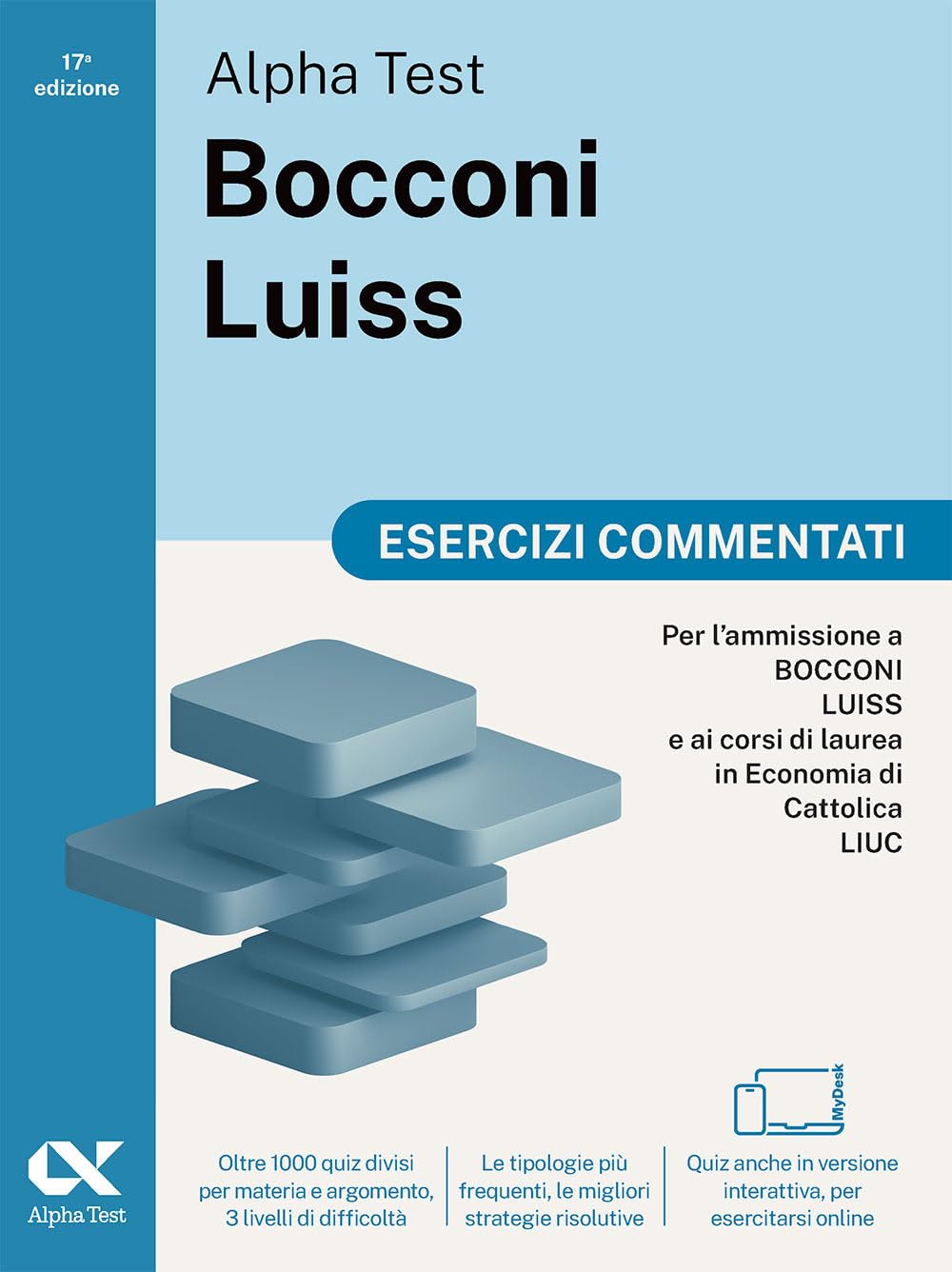 Alpha Test Bocconi Luiss 2026-2027. Esercizi commentati. Per test di Economia. Con simulatore online